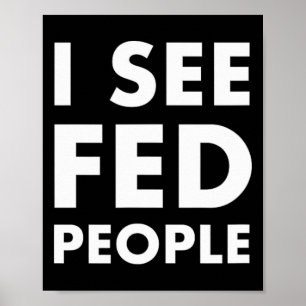 Poster Mens Eu Vejo Pessoas Fed Citação Legal Para Chefs 