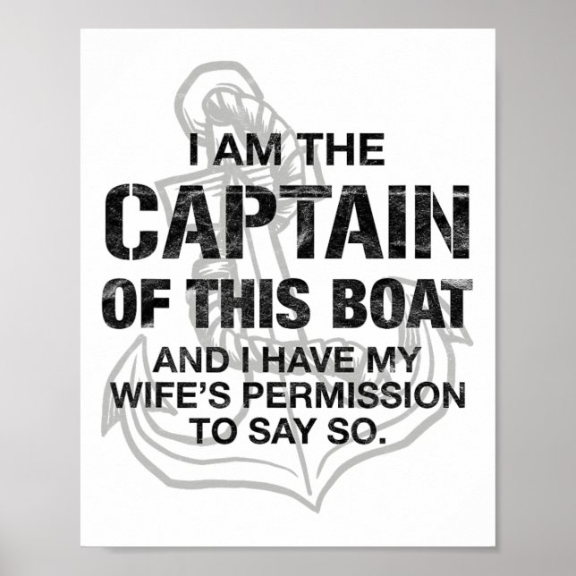 Poster Mens I Am The Captain Of This Boat Funny Boating  (Frente)