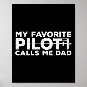 Poster Mens Meu Piloto Favorito Me Chama Pai do Pai&#; s