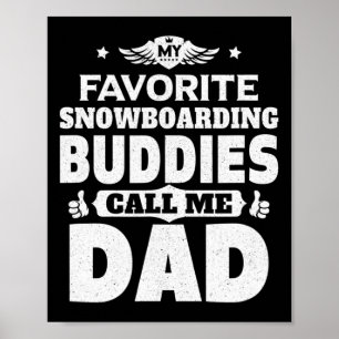 Poster Mens Meus Amigos Favoritos De Snowboard Me Chamam