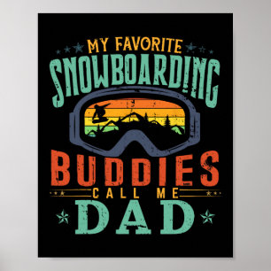 Poster Mens Meus Amigos Favoritos De Snowboard Me Chamam