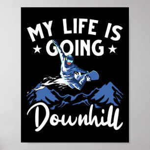 Poster Mens Mountain Snowboard Minha Vida Vai Descida