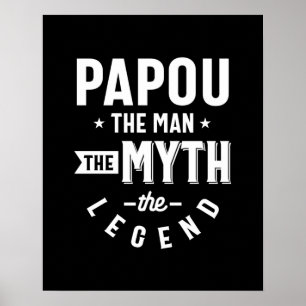 Poster Mens Papou O Homem O Mito A Lenda Dotada