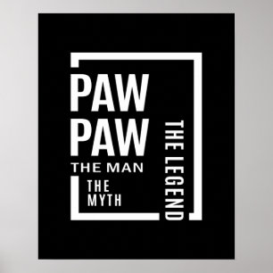 Poster Mens Pawpaw O Homem O Mito Que A Lenda Deu