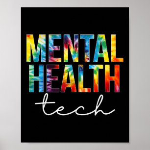 Poster Mental Health Tech Appreciation Day Tie Dye Women
