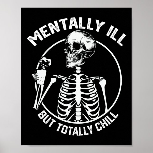 Poster Mentalmente Doente, Mas Totalmente Enchendo O Esqu (Frente)