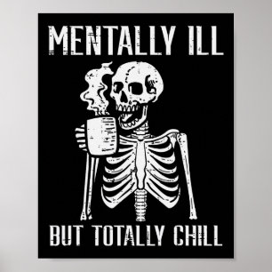 Poster Mentalmente Doente, Mas Totalmente Enchendo O Hall