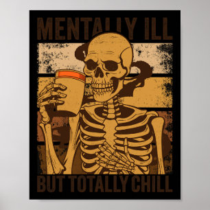Poster Mentalmente Doente, mas Totalmente Enchido Figurin