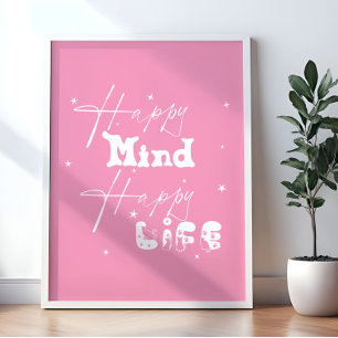 Poster Mente Feliz Vida Feliz Fofo