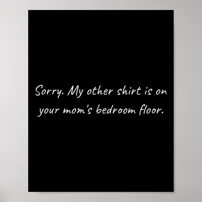 Poster Mente seu quarto de Mães - Sarcástico Ofensivo Eng (Frente)