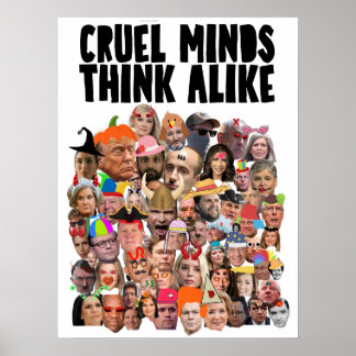 POSTER "MENTES CRUÉIS PENSAM DA MESMA FORMA" CARTAZ DE PR