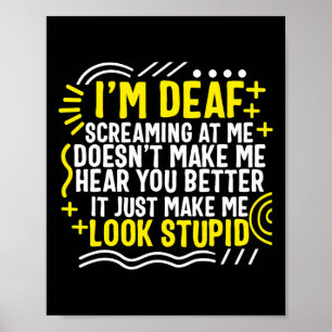 Poster Mês da Consciência Eu estou surdo gritando comigo 