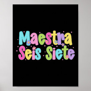 Poster Mestra Seis Sete 67 Professora Bilíngue Espanhol F