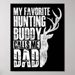 Poster Meu Amigo de Caça Favorito Me Chama Pai - Deer Ani
