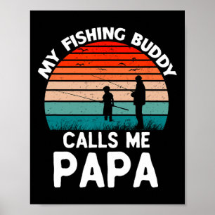 Poster Meu amigo de pesca me chama de Papa Retro Vintage 