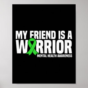 Poster Meu Amigo É Uma Saúde Mental De Fita Verde Guerrei