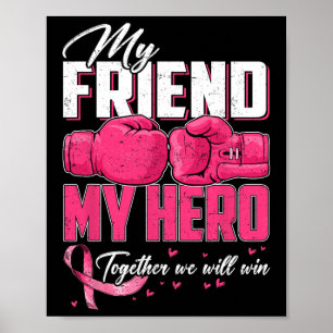 Poster Meu Amigo, Meu Herói Juntos, Ganharemos O Rendimen