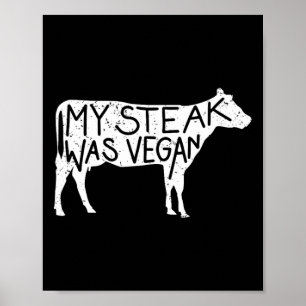 Poster Meu Bife Era Vegan - Engraçado Vapor Anti-Vegan