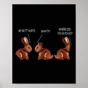 Poster Meu Bumbum Dói Coelho de Chocolate Funny Easter
