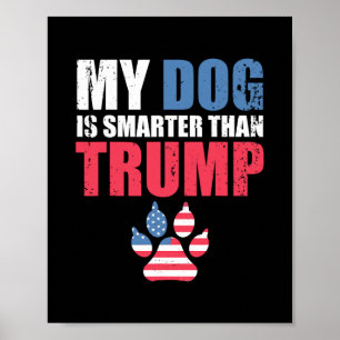 Poster Meu cachorro é mais inteligente que seu presidente