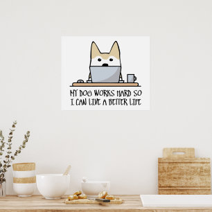 Poster Meu cachorro trabalha duro