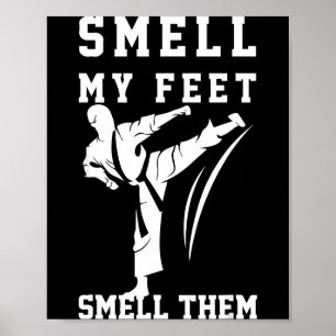 Poster Meu Cheiro Pé Taekwondo
