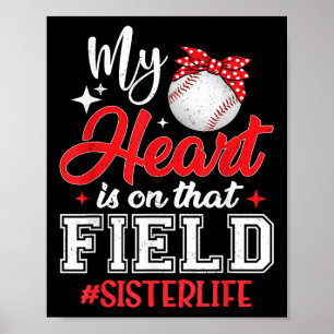 Poster Meu Coração Está Naquela Irmã De Baseball De Campo