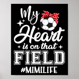Poster Meu Coração Está Naquele Campo Futebol Mimi Vovó 