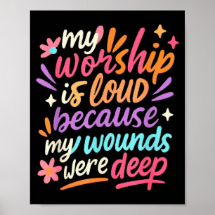 Poster Meu Culto é Alto Porque Minhas Feridas Eram Profun