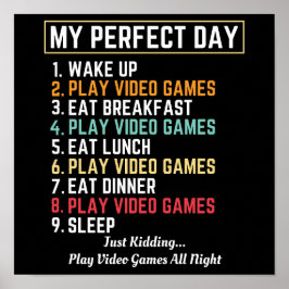 Poster Meu Dia Perfeito Video games Engraçado