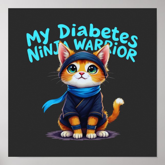 Poster  Meu Diabetes Ninja Guerreiro Fica Forte  (Frente)