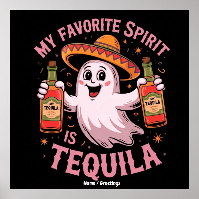 Poster Meu Espírito Favorito É Tequila Halloween Bebendo  (Frente)