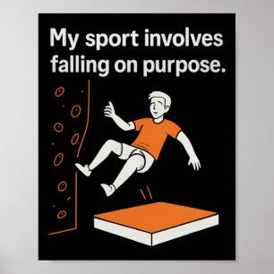 Poster Meu Esporte Envolve Cair De Proposito Climbing Hum