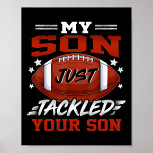 Poster Meu Filho Acabou De Combater Seu Filho De Futebol,
