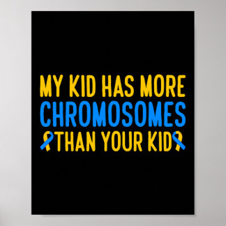 Poster Meu Filho Tem Mais Cromossomos Para Baixo Síndrome