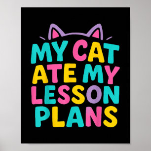 Poster Meu Gato Comeu Minha Lição Planeia Professora Engr