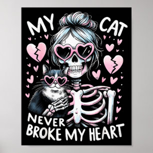 Poster Meu Gato Nunca Partiu Meu Coração Esqueleto de Gat