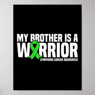Poster Meu Irmão É Um Cancer De Linfoma Guerreiro.