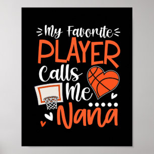 Poster Meu Jogador de Basquete Favorito Me Chama de Nana