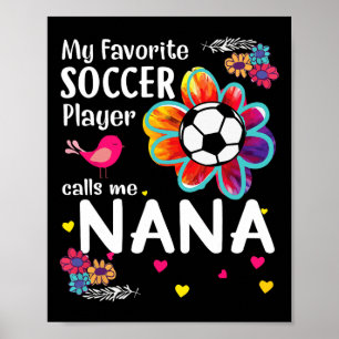 Poster Meu jogador de futebol favorito me chama de Nana S