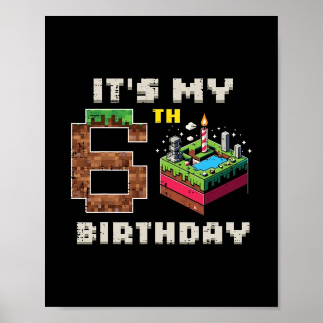 Poster Meu Jogo de Pixel de 6 Anos de Idade Bolo de Anive (Frente)