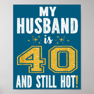Poster Meu marido de 40 anos ainda está quente presente d