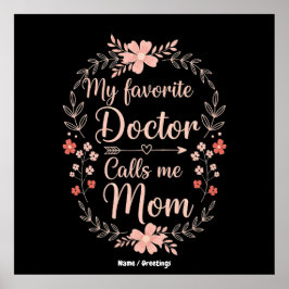 Poster Meu Médico Favorito Me Chama de Mãe Presente Diver