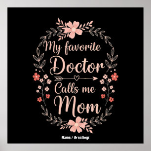 Poster Meu Médico Favorito Me Chama de Mãe Presente Diver