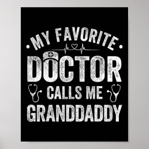 Poster Meu Médico Favorito Me Chama De Pai Avô&# s