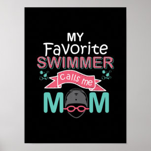 Poster Meu Nadador Favorito Me Chama Mãe Nadação Engra