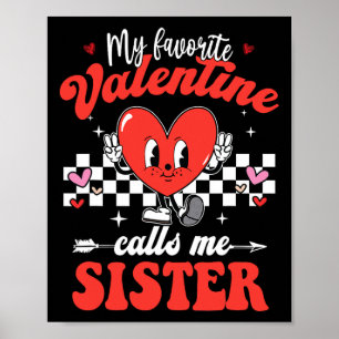 Poster Meu Namorados Favorito Me Chama Irmã Feliz Valente