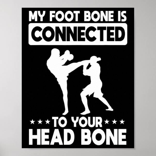 Poster Meu osso do pé está conectado ao osso da cabeça Ki (Frente)