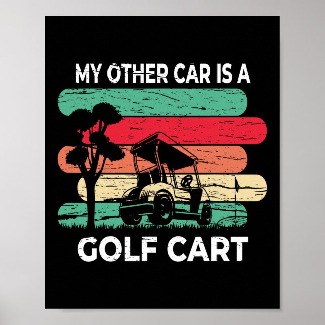 Poster Meu Outro Carro É Um Carrinho De Golfe - Golfe Div (Frente)