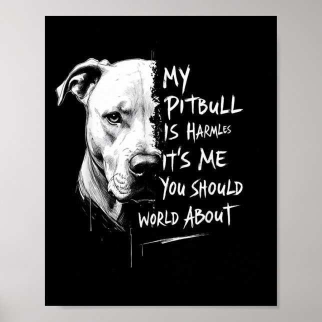 Poster Meu Pitbull É Um Advertência Engraçado E Sem Danos (Frente)